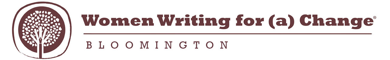 Women Writing for (a) Change, Bloomington