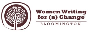 Women Writing for (a) Change, Bloomington